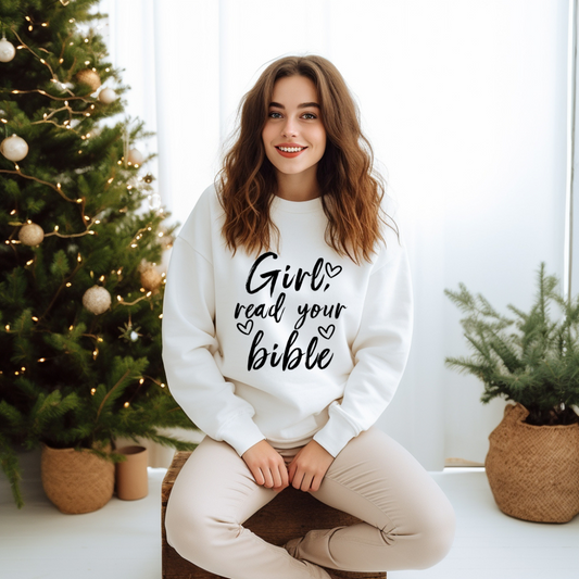 woman wearing white sweatshirt with black Girl read your bible heart graphic